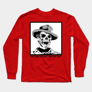 THE GOOD THE BAD AND THE UGLY Long Sleeve T-Shirt